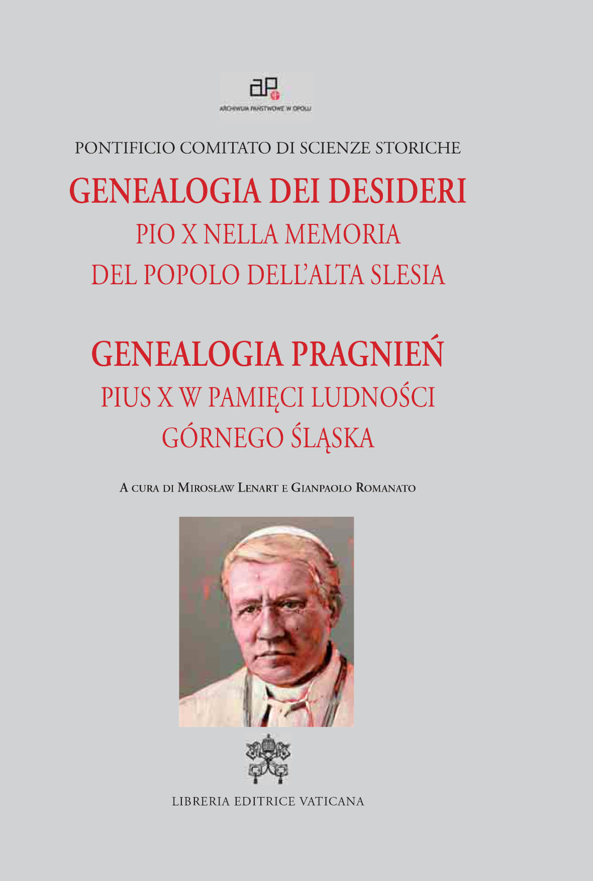 Genealogia pragnień. Pius X w pamięci ludności Górnego Śląska